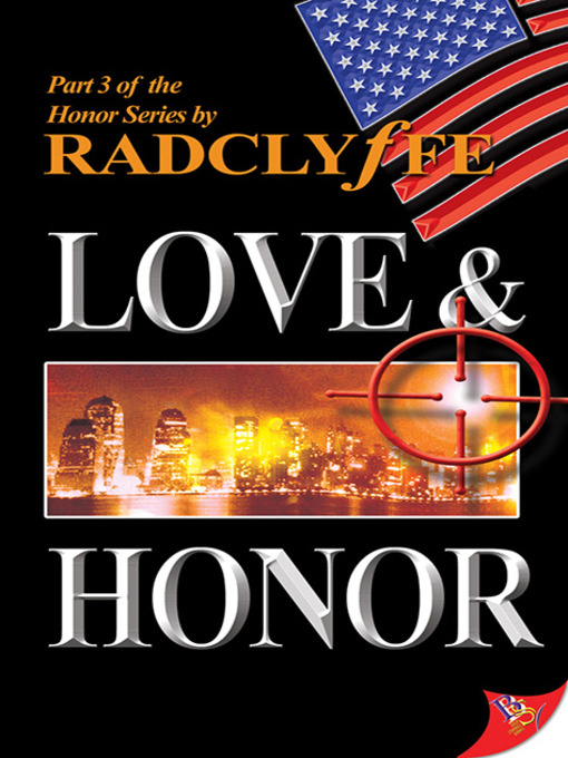 Title details for Love & Honor by Radclyffe - Available